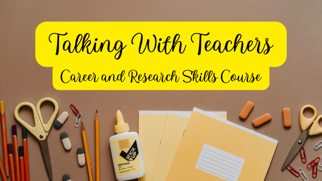 talking-with-teachers-what-is-the-career-and-research-skills-course